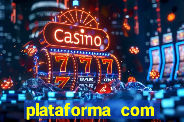 plataforma com conta demo fortune tiger